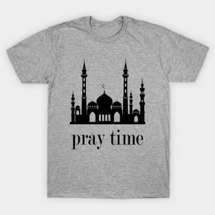 Pray time T-Shirt